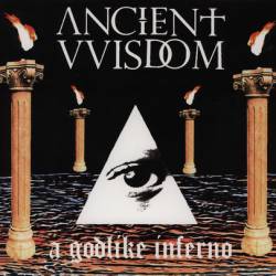 Ancient VVisdom : A Godlike Inferno